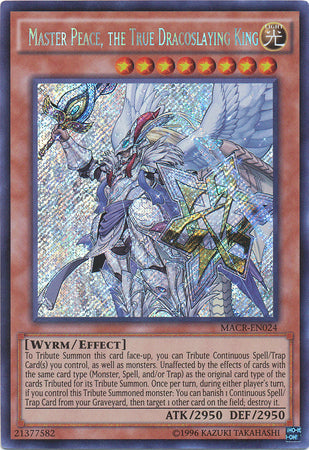 Master Peace, the True Dracoslaying King - MACR-EN024 - Secret Rare - Unlimited