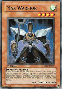 Max Warrior - DP09-EN009 - Rare - Unlimited