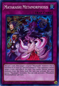 Mayakashi Metamorphosis - HISU-EN039 - Super Rare - 1st Edition