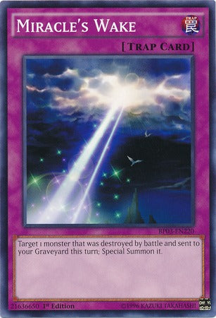 Miracle's Wake - BP03-EN220 - Common - 1st Edition
