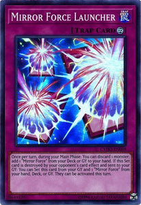 Mirror Force Launcher - CYHO-EN069 - Super Rare - Unlimited