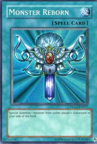 Monster Reborn - DLG1-EN017 - Super Rare - Unlimited
