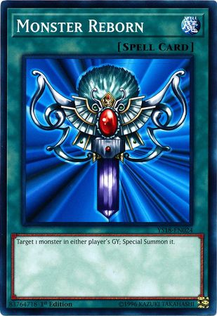 Monster Reborn - YS18-EN024 - Common - 1st Edition