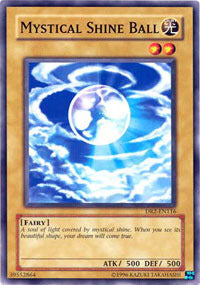 Mystical Shine Ball - DR2-EN116 - Common - Unlimited