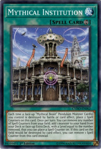 Mythical Institution - CYHO-EN062 - Common - 1st Edition