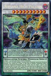 Nirvana High Paladin - TDIL-EN046 - Secret Rare - 1st Edition