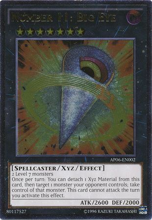 Number 11: Big Eye - AP06-EN002 - Ultimate Rare - Unlimited