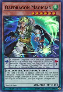 Oafdragon Magician - SDMP-EN004 - Super Rare - 1st Edition