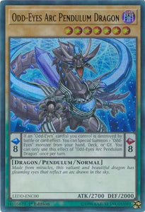 Odd-Eyes Arc Pendulum Dragon - LEDD-ENC00 - Ultra Rare - 1st Edition