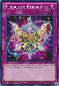 Pendulum Reborn - YS16-EN040 - Common - 1st Edition