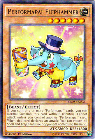 Performapal Elephammer - CROS-EN002 - Rare - 1st Edition