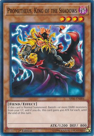 Prometheus, King of the Shadows - SR06-EN006 - Common - 1st Edition