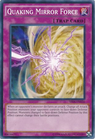 Quaking Mirror Force - SR04-EN036 - Common - Unlimited