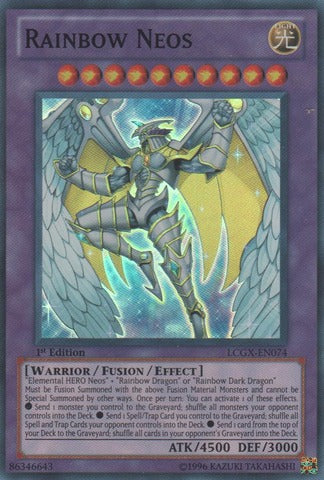 Rainbow Neos - LCGX-EN074 - Super Rare - 1st Edition