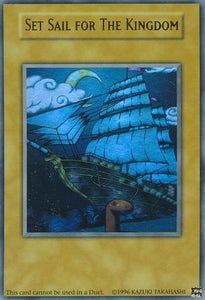 Set Sail for The Kingdom - Ultra Rare - Limited