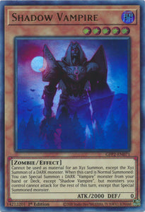 Shadow Vampire - GFP2-EN071 - Ultra Rare - 1st Edition