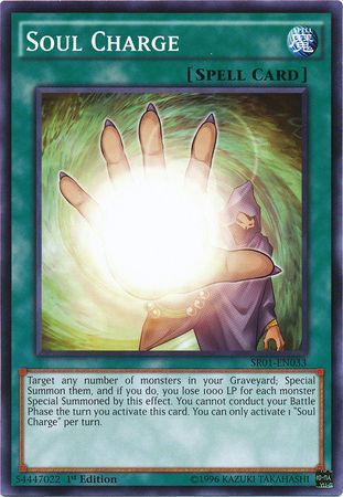 Soul Charge - SR01-EN033 - Common - 1st Edition