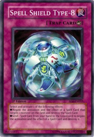 Spell Shield Type-8 - SD6-EN033 - Common - 1st Edition