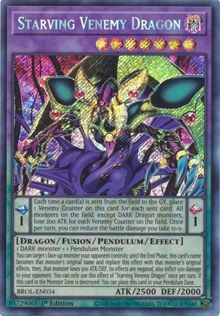 Starving Venemy Dragon - BROL-EN034 - Secret Rare - 1st Edition