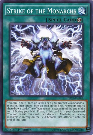 Strike of the Monarchs - SR01-EN028 - Common - 1st Edition