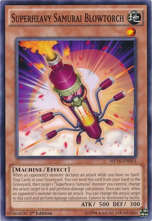 Superheavy Samurai Blowtorch - MP16-EN053 - Common - 1st Edition