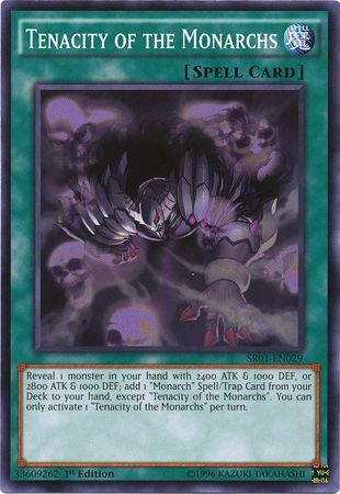 Tenacity of the Monarchs - SR01-EN029 - Common - 1st Edition