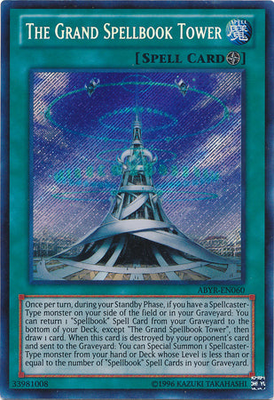 The Grand Spellbook Tower - ABYR-EN060 - Secret Rare - Unlimited