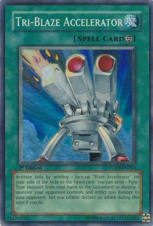 Tri-Blaze Accelerator - FOTB-EN041 - Super Rare - 1st Edition