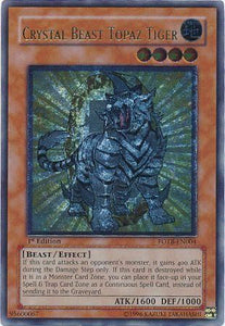 Crystal Beast Topaz Tiger - FOTB-EN004 - Ultimate Rare - 1st Edition