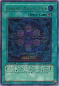Dangerous Machine Type-6 - LODT-EN096 - Ultimate Rare - 1st Edition