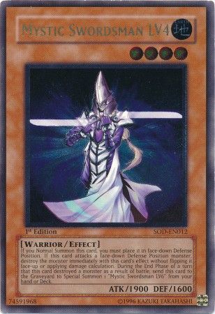 Mystic Swordsman LV4 - SOD-EN012 - Ultimate Rare - 1st Edition