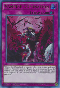 Vampire Domination - GFP2-EN172 - Ultra Rare - 1st Edition