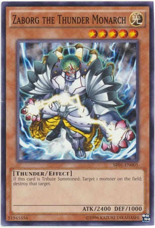 Zaborg the Thunder Monarch - SR01-EN005 - Common - Unlimited