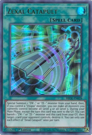 Zexal Catapult - BROL-EN028 - Ultra Rare - 1st Edition