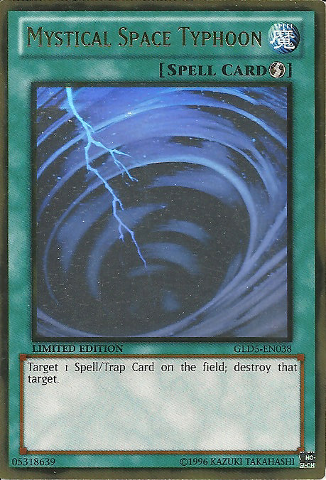 Mystical Space Typhoon - GLD5-EN038 - Ghost/Gold Hybrid Rare - Limited